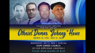 Thanksgiving Service for the Life of Othniel Dumar Howe  Hope United Church  July 3 2024  10AM [upl. by Toddie]