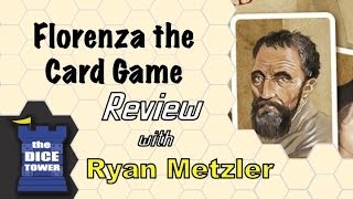 Florenza Card Game Review  with Ryan Metzler [upl. by Nosmirc467]