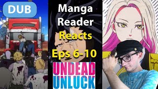 SPOIL VICTOR amp JUIZ Manga Reader REWATCHES Undead Unluck Eps 610 Dub Reaction [upl. by Ranie]