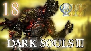 Lets Platinum Dark Souls 3  18 Cathedral of the Deep 55  DEACONS OF THE DEEP [upl. by Norahs340]