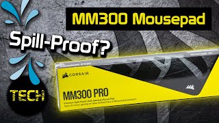 Corsair MM300 Large Gaming Mousepad Review  Is it Really SpillProof [upl. by Arimay125]