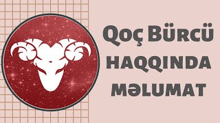 Qoç bürcü haqqında hakkında qısa məlumat [upl. by Anaz]