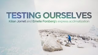 Testing Ourselves by Kilian Jornet and Emelie Forsberg [upl. by Geirk458]