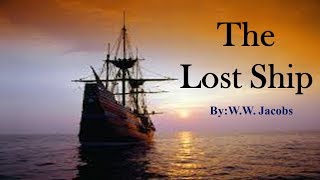 Learn English Through Story  The Lost Ship by WW Jacobs [upl. by Reiche358]