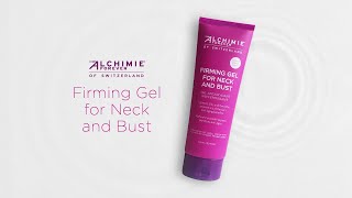 Firming Gel for Neck and Bust  Alchimie Forever [upl. by Julita488]