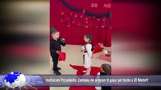 Institucioni Parashkollor Zambaku me program të pasur për festën e 28 Nëntorit [upl. by Ocker]