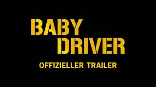 BABY DRIVER  Trailer 2 Deutsch  Ab 2872017 im Kino [upl. by Brier512]