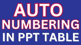 INSERT AUTO NUMBERING IN POWER POINT TABLE  ALL WAYS TO INSERT NUMBERING IN PPT TABLE  MOCK101 [upl. by Akiam]