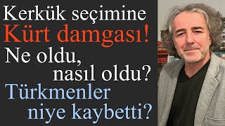 Kerkük seçimine Kürt damgası Ne oldu nasıl oldu Türkmenler neden kaybetti [upl. by Konopka]