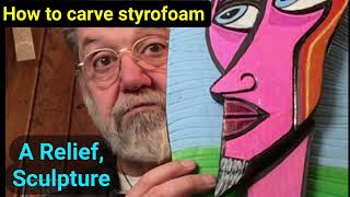 How to Sculpt a Relief with Styrofoam [upl. by Yaj]