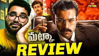 Matka Movie Review  Varun Tej Meenakshi Choudhary [upl. by Tarra]