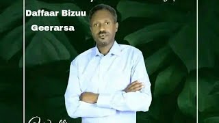 Daffaar Bizuu quotxuqanii nakaasanGeerarsaquotOld Afaan oromoo music official video 2022 [upl. by Gambell912]