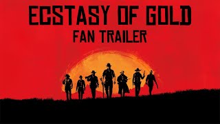 Red Dead Redemption 2  quotEcstasy of Goldquot Fan Trailer [upl. by Elfstan83]