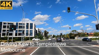 Driving Kew to Templestowe  Melbourne Australia  4K UHD [upl. by Ikcin]