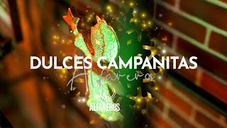 ALFAREROS DULCES CAMPANITAS 2021 [upl. by Ahsaetan990]