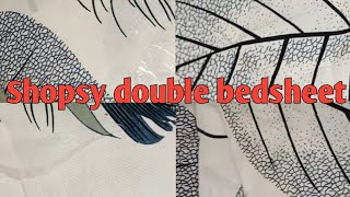 shopsy double bedsheet under 141 rs ll Shopsy order review ll Shopsy Double bedsheet review [upl. by Oirobil]