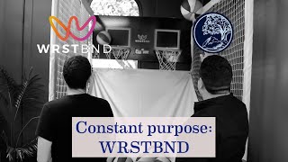 Constant Purpose WRSTBND  Next Generation Event Tech [upl. by Yerok]