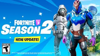 Fortnite SEASON 2 UPDATE  NEW CHAPTER 3 LIVE EVENT LEAKS [upl. by Aileek]