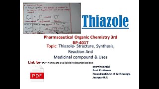 Thiazole Structure synthesis Reaction and medicinal compound  Explained step by step [upl. by Colinson682]