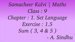 9th Maths Samacheer  Chapter 1  Set Language  Exercise 15  Sum  3 to 5 [upl. by Rekab]