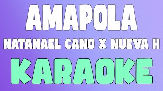 Amapola KaraokeInstrumental  Natanael Cano x Nueva H [upl. by Radcliffe]