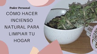 Cómo hacer inciensos naturales una manera fácil y efectiva de limpiar tu hogar [upl. by Narton]