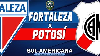 FORTALEZA 5x0 POTOSÍ  Préjogo Copa SulAmericana  2ª Rodada [upl. by Anitsud]