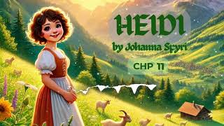 Heide Chapter 11 by Johanna Spyri  Free Audiobook [upl. by Acissev]