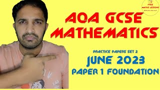 AQA GCSE Mathematics June 2023 Paper 1 Foundation Practice Papers set 2 Walkthrough [upl. by Eerej]