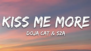 Doja Cat  Kiss Me More Lyrics ft SZA [upl. by Martha688]