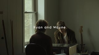 Ryan and Wayne [upl. by Schaeffer]