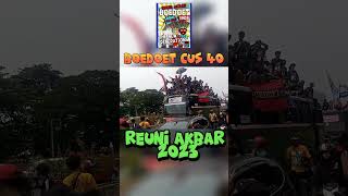 BOEDOET CUS 40 ON REUNI AKBAR 2023 [upl. by Aivekal]