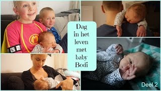 PASGEBOREN BABY DAG IN HET LEVEN Deel 2 [upl. by Anigger]