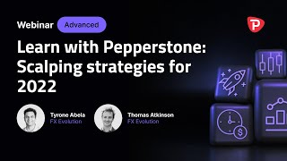 Learn with Pepperstone Scalping strategies for 2022 Advanced [upl. by Nauqram]