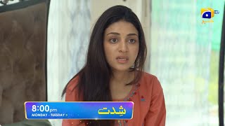 Shiddat Episode 39 Promo  Monday at 800 PM only on Har Pal Geo [upl. by Ennayram]