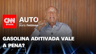 Gasolina aditivada vale a pena Boris Feldman responde  CNN Auto [upl. by Awahsoj]