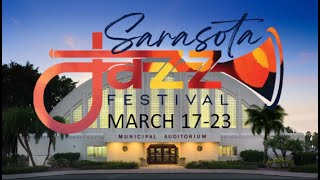 2024 Sarasota Jazz Festival [upl. by Oirifrop47]