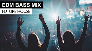 EDM BASS MIX  Future House amp Bass Electro House Music [upl. by Meadow]