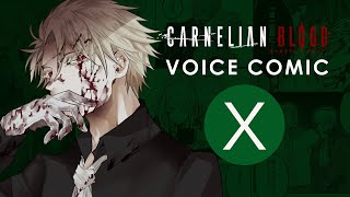 【CARNELIAN BLOOD】 第Ⅹ話「涙」 Voice Comic [upl. by Canute]