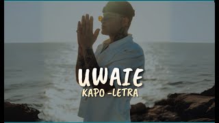 Kapo  UWAIE [upl. by Barde827]