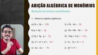 Adição Algébrica de Monômios  Simplificação de Polinômios [upl. by Mcafee682]