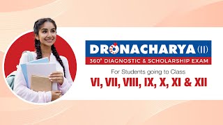 FIITJEE DRONACHARYA 360° DIAGNOSTIC amp SCHOLARSHIP EXAM [upl. by Tiersten]