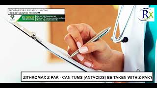 Zithromax Z Pak Can Tums Antacids Be Taken With Z Pak [upl. by Seline]