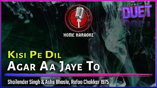 Kisi Pe Dil Agar  Duet  Shailender Singh amp Asha Bhosle Rafoo Chakkar Home Karaoke [upl. by Ahsiened]