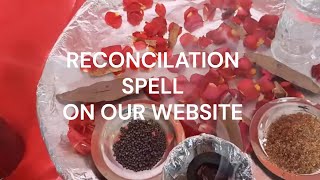 Reconcilation spell on our website now [upl. by Youngman]