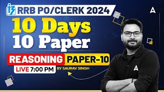 IBPS RRB 2024  Reasoning 10 Days 10 Paper Day10  By Saurav Singh [upl. by Myrah931]