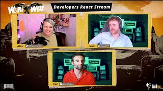 Weird West Developers React Livestream [upl. by Herrera]