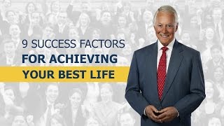 9 Success Factors for Achieving Your Best Life [upl. by Packston]