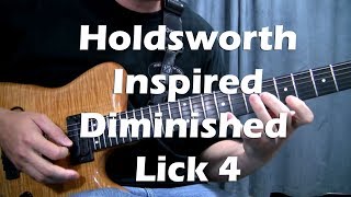 Allan Holdsworth Inspired Diminished Lick 4 for Guitar [upl. by Blanding]