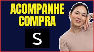 COMO ACOMPANHAR COMPRA NA SHEIN [upl. by Ailekat95]